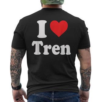 Funny Workout Quote I Love Tren DesignCool Bodybuilder Mens Back Print T-shirt - Seseable