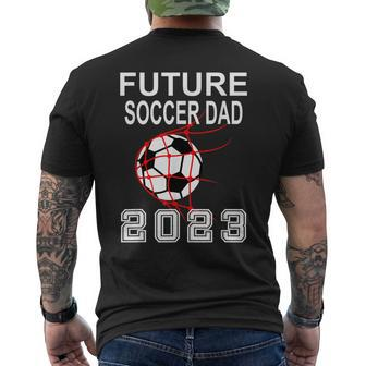Future Soccer Dad 2023 Pregnancy Announcement Father To Be  Men's Crewneck Short Sleeve Back Print T-shirt