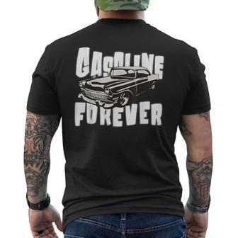 Gasoline Forever Funny Gas Cars Vintage Muscle Car Cars Funny Gifts Mens Back Print T-shirt | Mazezy