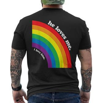 Gay Couple He Loves Me I Love Him For Gay Boyfriend Husband Mens Back Print T-shirt | Mazezy UK
