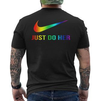 Gay Pride Just Do Her Funny Pride Month Funny Designs Funny Gifts Mens Back Print T-shirt | Mazezy