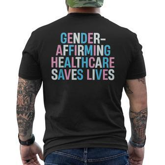Gender Affirming Healthcare Saves Lives Trans Human Rights Mens Back Print T-shirt - Thegiftio UK