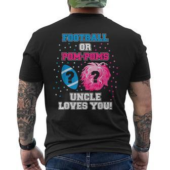 Gender Reveal Football Or Pom Poms Uncle Loves You Mens Back Print T-shirt | Mazezy