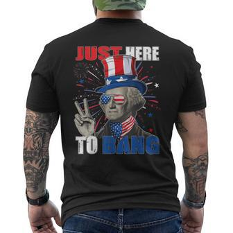 George Washington 4Th Of July Just Here To Bang Funny Party Mens Back Print T-shirt - Thegiftio UK
