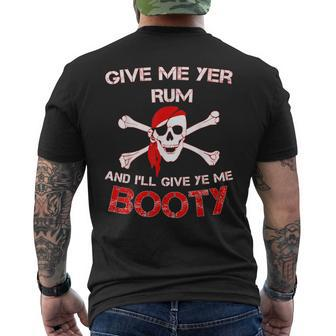 Give Me Yer Rum And I'll Give Ye Me Booty Men's T-shirt Back Print | Mazezy