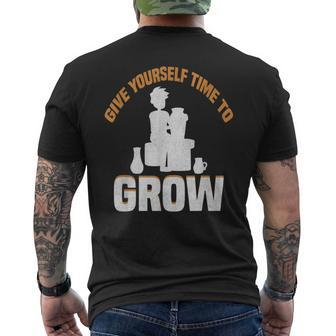 Give Yourself Time To Grow Strong Message Mens Back Print T-shirt | Mazezy