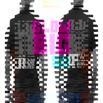 Glow Big Or Glow Home Neon Theme 80S Party Mens Back Print T-shirt | Mazezy