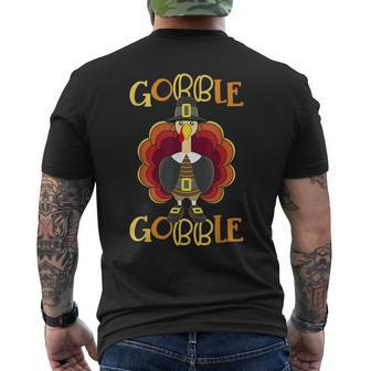 Gobble Gobble Cute Turkey Pilgrim Thanksgiving Costume Gift Gifts For Turkey Lovers Funny Gifts Mens Back Print T-shirt | Mazezy