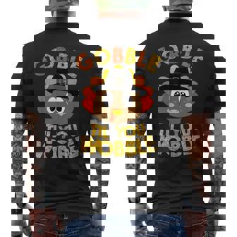 Gobble Til You Wobble Baby Outfit Toddler Thanksgiving Men's T-shirt Back Print | Mazezy
