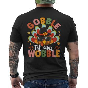 Gobble Til You Wobble Thanksgiving Day Men's T-shirt Back Print | Seseable UK