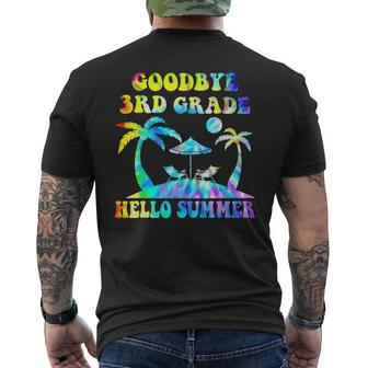 Goodbye 3Rd Grade Hello Summer Last Day Of School Tie Dye Mens Back Print T-shirt | Mazezy