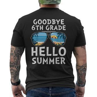 Goodbye 6Th Grade Hello Summer Sunglasses Last Day Of School Mens Back Print T-shirt | Mazezy DE