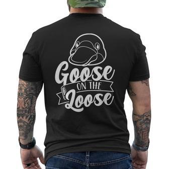Goose On The Loose Geese Lover Animal Owner Mens Back Print T-shirt | Mazezy