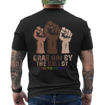 Grab Him By The Ballot November 3Rd Funny Black Lgbt Hand LGBT Funny Gifts Mens Back Print T-shirt | Mazezy