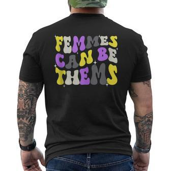 Groovy Femmes Can Be Thems Nonbinary Enby Ally Lgbt Pride Mens Back Print T-shirt | Mazezy