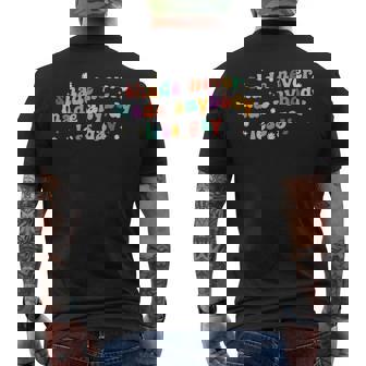 Groovy Shade Never Made Anybody Less Gay Lgbtq Pride Mens Back Print T-shirt - Thegiftio UK