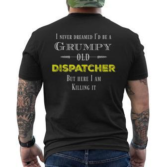 Grumpy Old Dispatcher Men's Back Print T-shirt | Mazezy