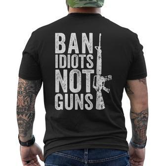 Gun Lover Ban Idiots Not Guns 2Nd Amendment Men's T-shirt Back Print | Mazezy