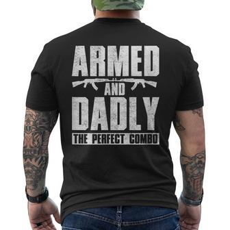 Gun Lover Dad Armed And Dadly The Perfect Combo Men's Back Print T-shirt | Mazezy