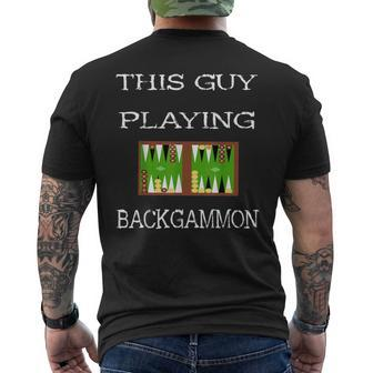 This Guy Playing Backgammon Board Game Dice Strategy Player Men's T-shirt Back Print | Mazezy UK