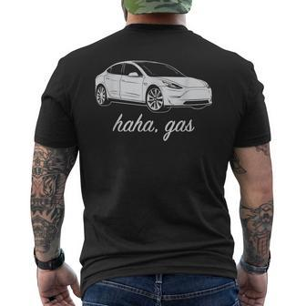 Haha Gass Teslas Model Funny Model Funny Gifts Mens Back Print T-shirt | Mazezy