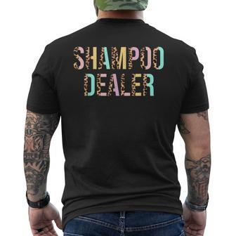 Hairstylist Shampoo Dealer Hair Stylist Hairdresser Men's T-shirt Back Print | Mazezy