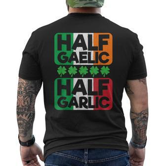 Half Gaelic Half Garlic Funny St Pattys Ireland Italy Flag Mens Back Print T-shirt | Mazezy
