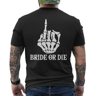 Halloween Bride Or Die Skeleton Hand Bachelorette Party Men's T-shirt Back Print - Seseable
