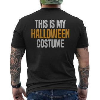 This Is My Halloween Costume Men's T-shirt Back Print - Monsterry