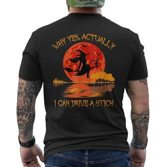 Halloween Witch Why Yes Actually I Can Drive A Stick Men's T-shirt Back Print - Monsterry AU