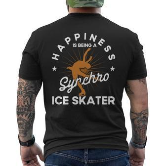 Happiness Is Being A Synchro Ice Skater Ice Skating Men's T-shirt Back Print | Mazezy