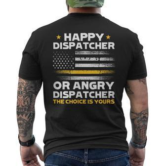 Happy Dispatcher Or Angry Dispatcher 911 Operator Emergency Mens Back Print T-shirt - Monsterry