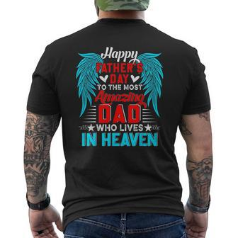 Happy Fathers Day To The Most Amazing Dad In Heaven Family Mens Back Print T-shirt | Mazezy