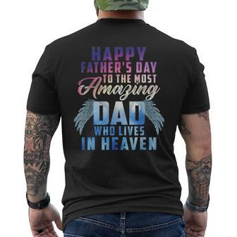 Happy Fathers Day To The Most Amazing Dad In Heaven Mens Back Print T-shirt | Mazezy