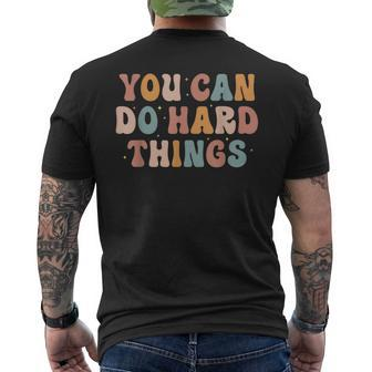 You Can Do Hard Things Back To School Men's T-shirt Back Print