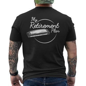 Harmonica Retirement Plan I Mouth Organ Men's T-shirt Back Print | Mazezy