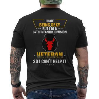 I Hate Being Sexy But Im A 34Th Infantry Division Vet Men's Back Print T-shirt | Mazezy