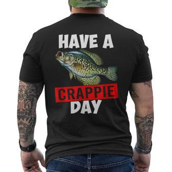Have A Crappie Day Funny Crappie Fishing Mens Back Print T-shirt - Thegiftio UK