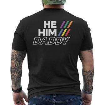 He Him Daddy Gender Pronouns Lgbtq Gay Pride Mens Back Print T-shirt | Mazezy