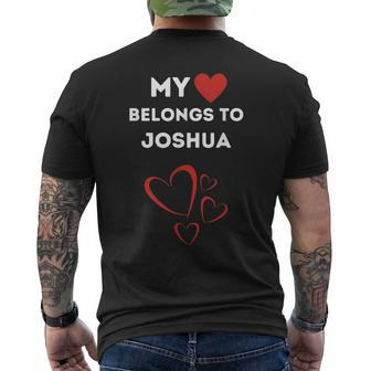 My Heart Belongs To Joshua I Love Joshua Personalized Men's Back Print T-shirt | Mazezy