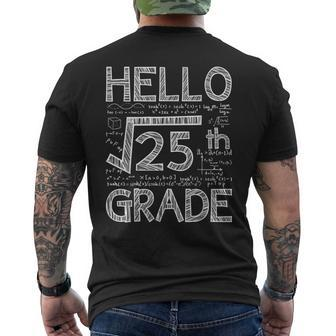 Hello 5Th Grade Square Root Of 25 Back To School Funny Mens Back Print T-shirt | Mazezy