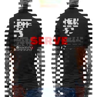 Here To Serve Mens Back Print T-shirt | Mazezy
