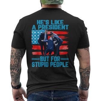 Hes Like A President But For Stupid People Biden Falling Mens Back Print T-shirt - Seseable