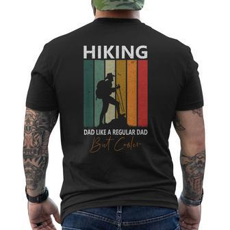 Hiking Dad Like A Regular Dad But Cooler Fathers Day Mens Back Print T-shirt | Mazezy