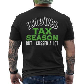 Hilarious Accountant Cpa I Survived Tax Season But Cussed Men's T-shirt Back Print | Mazezy AU