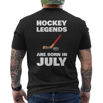 Hockey Legends Are Born In July Funny Hockey Hockey Funny Gifts Mens Back Print T-shirt | Mazezy