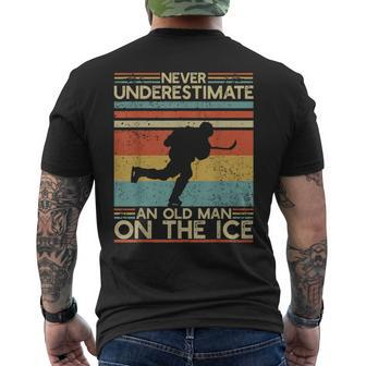 Hockey Lovers Never Underestimate An Old Man On The Ice Old Man Funny Gifts Mens Back Print T-shirt | Mazezy