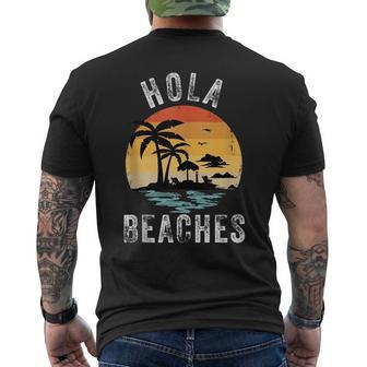 Hola Beaches Funny Aloha Beach Family Summer Vacation Trip Vacation Funny Gifts Mens Back Print T-shirt | Mazezy