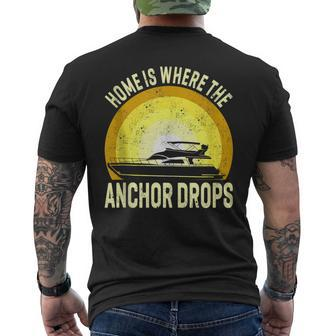 Home Is Where The Anchor Drops Boat Nautical Sailor Boating Mens Back Print T-shirt | Mazezy