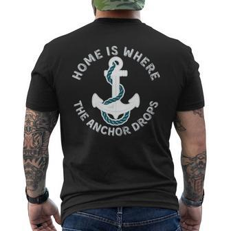 Home Is Where The Anchor Drops Captains And Sailors Costume Mens Back Print T-shirt | Mazezy